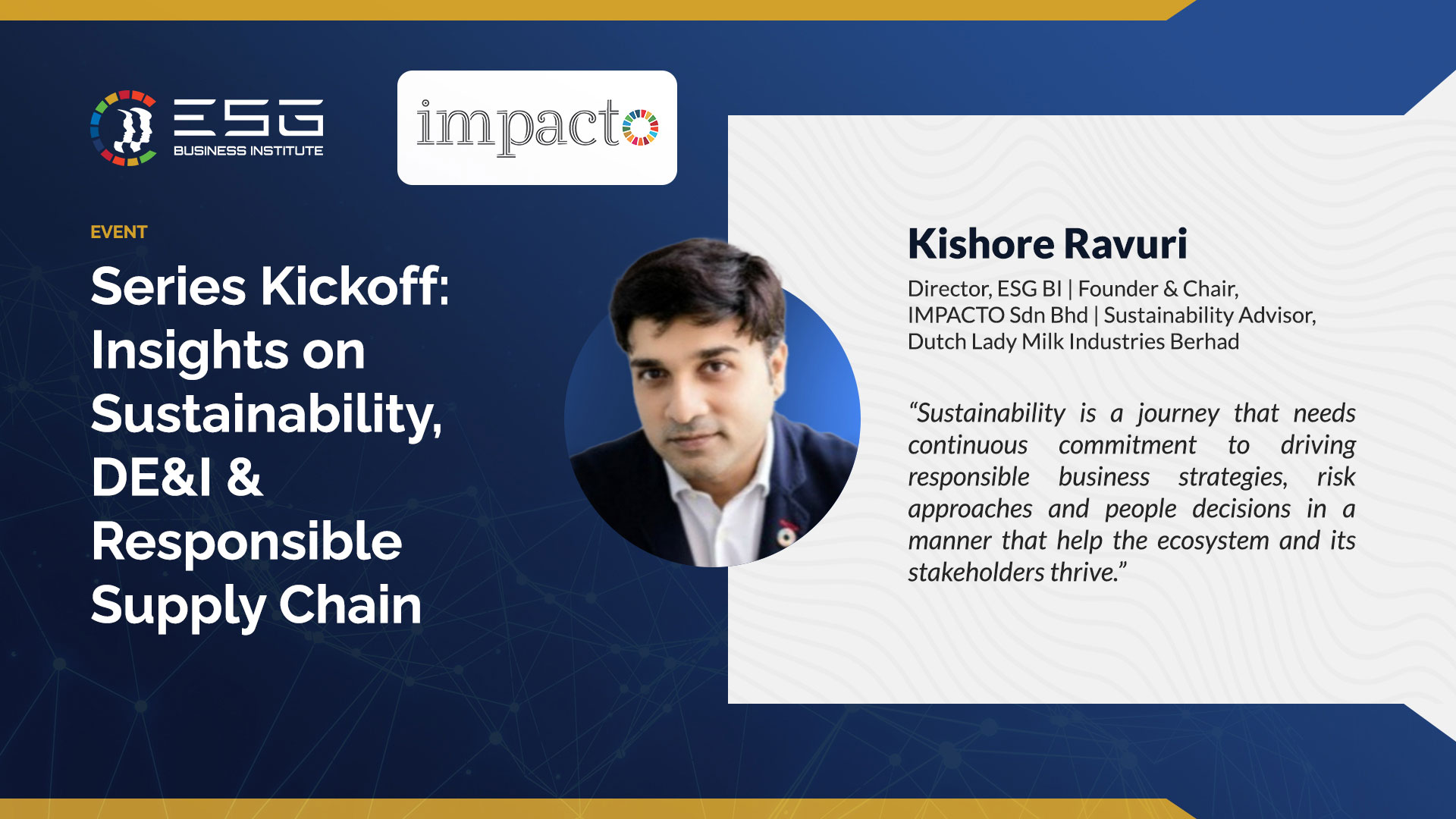 Insights on sustainability and responsible supply chain with Kishore Ravuri