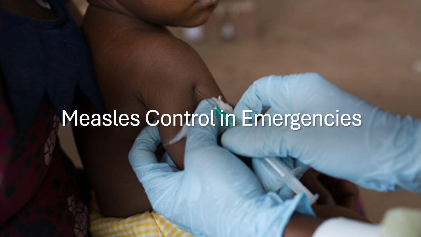 Measles Control in Emergencies