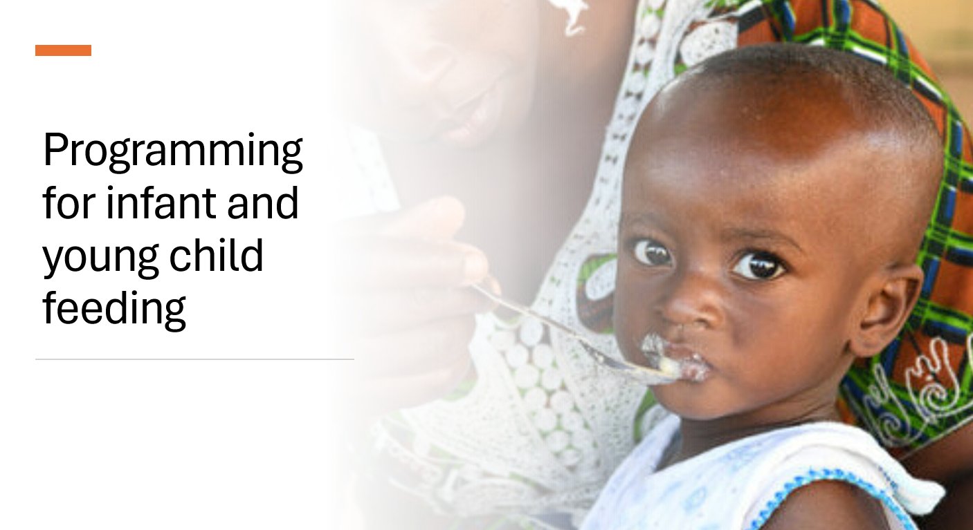 Programming for infant and young child feeding