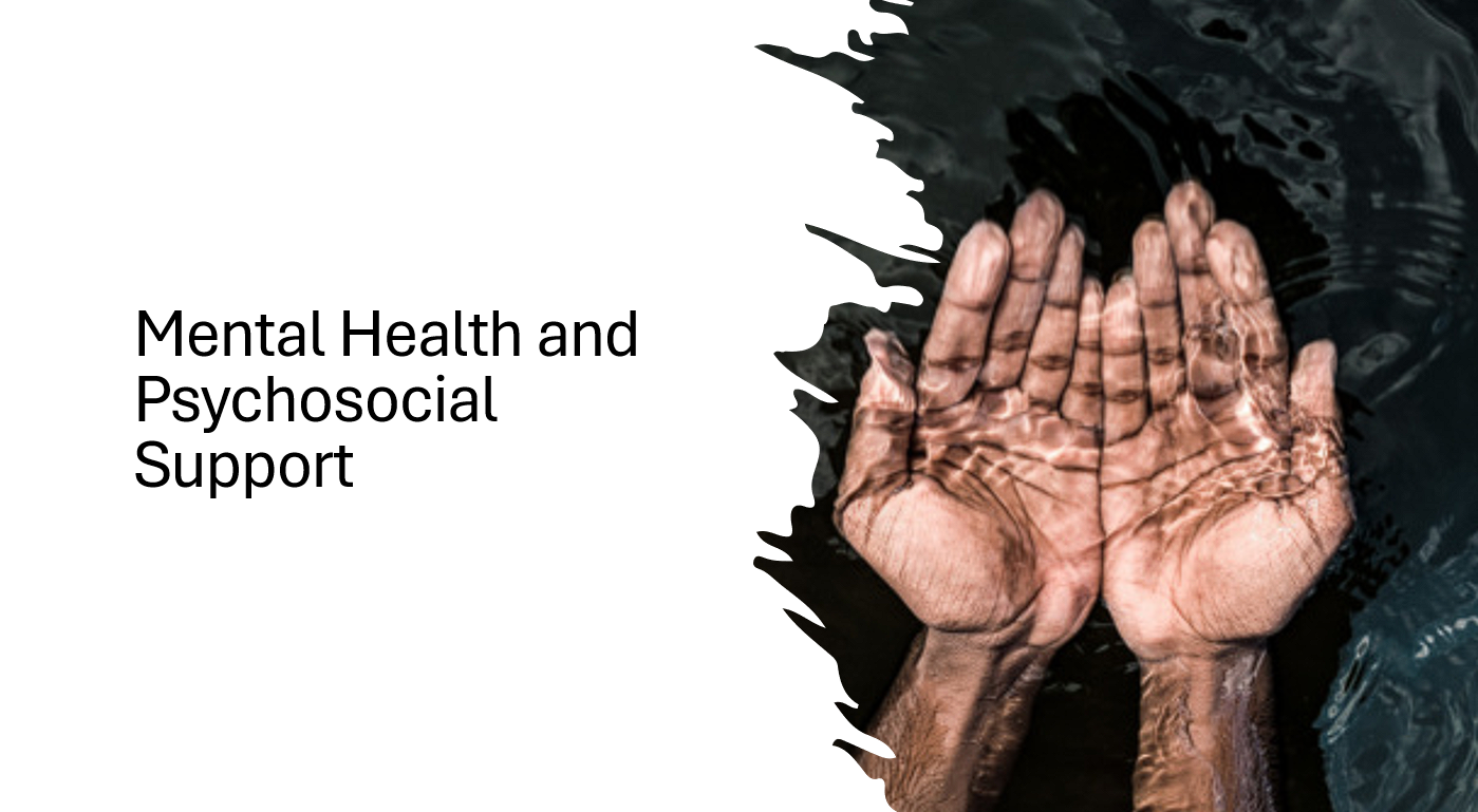 Mental Health and Psychosocial Support